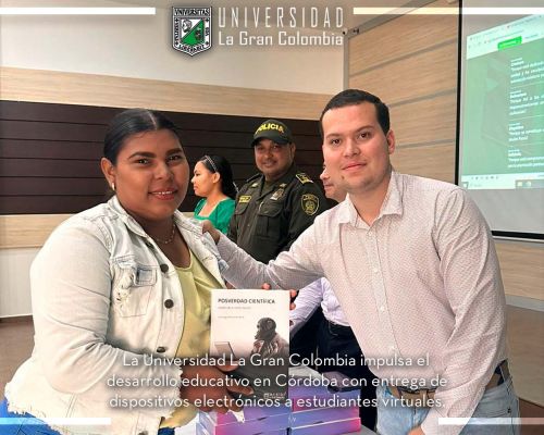 La Universidad La Gran Colombia impulsa el desarrollo educativo en Córdoba con entrega de dispositivos electrónicos a estudiantes virtuales